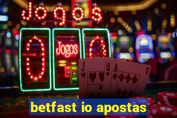 betfast io apostas